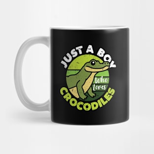 Just A Boy Who Loves Crocodiles Mug